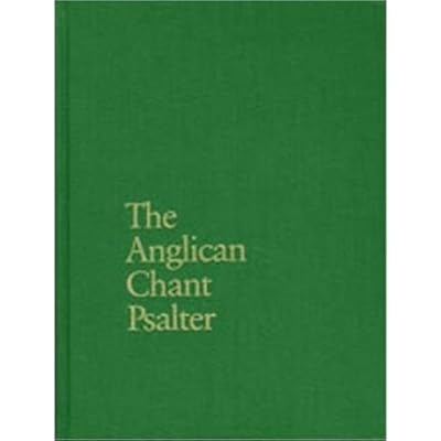 Anglican Chant Psalter Author Alec Wyton Jan 2009 -