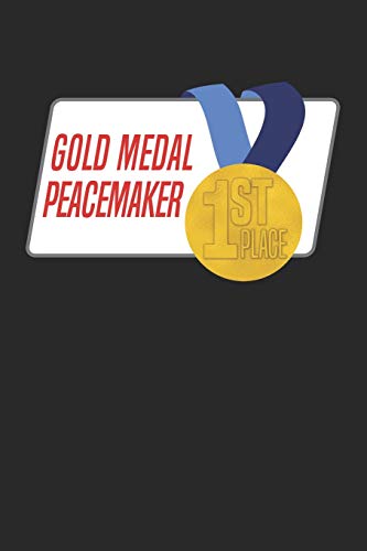Preisvergleich Produktbild Gold Medal Peacemaker: Blank Lined Journal