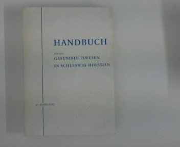 Handbuch für das Gesundheitswesen in Schleswig-Holstein : 27. Jahrg. 1980