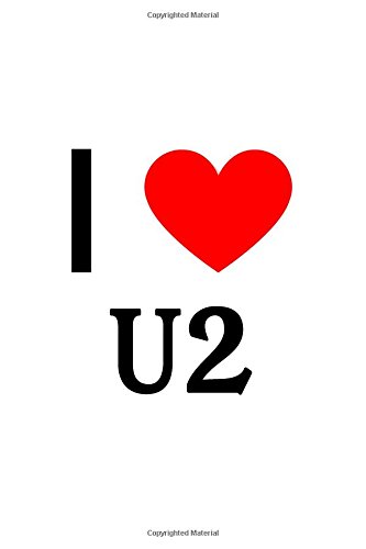 Preisvergleich Produktbild I Love U2: U2 Designer Notebook