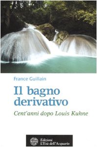 Download Il bagno derivativo. Cent'anni dopo Louis Kuhne Download Il bagno derivativo. Cent'anni dopo Louis Kuhne