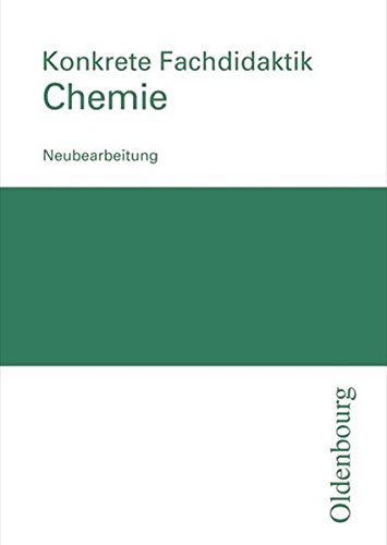 Download Konkrete Fachdidaktik: Chemie