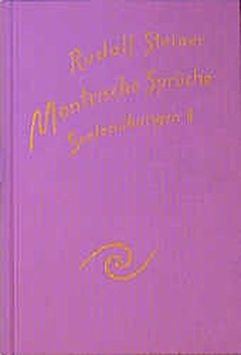 Seelenübungen, Bd.2, Mantrische Sprüche (Rudolf Steiner Gesamtausgabe / Schriften und Vorträge)