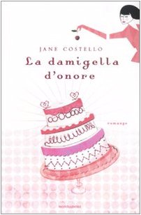 La damigella d'onore La damigella d'onore