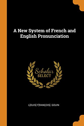 Preisvergleich Produktbild A New System of French and English Pronunciation