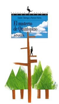 Preisvergleich Produktbild El misterio de Quintopino (Libros Para Jóvenes - Espacio Abierto)