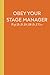 Produktbild Obey Your Stage Manager: 6 x 9" Notebook with 114 Lightly Lined College Ruled Pages for Show Notes, Theater Planning, List Making and More