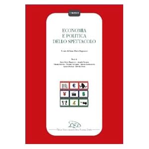 Economia e politica dello spettacolo
