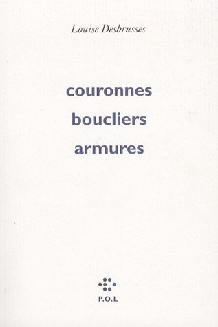couverture de : couronnes boucliers armures