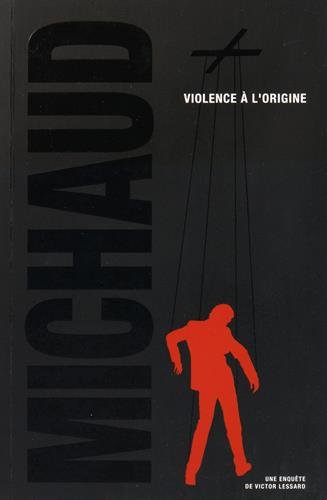 couverture de : Violence &agrave; l'origine