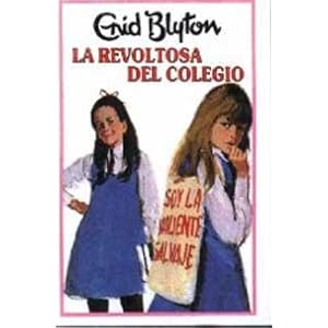 La revoltosa del colegio (INOLVIDABLES)