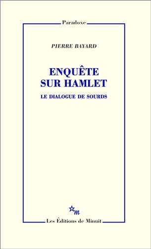 Download Enquête sur Hamlet : Le Dialogue des sourds Download Enquête sur Hamlet : Le Dialogue des sourds