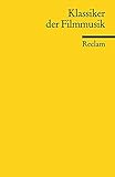 Image de Klassiker der Filmmusik (Reclams Universal-Bibliothek)