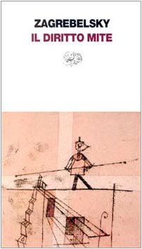 Il diritto mite. Legge, diritti, giustizia libro