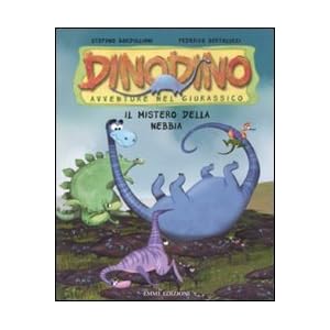 Il mistero della nebbia. Dinodino. Avventure nel g