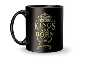 zaffran Kings are Born Coffee/Tea Mug || Pack of 1 || 11 OZ || Best Birthday Gift for Boy | Men | Husband | Boyfriend | Brother | in-Law | Son Ceramic Coffee Mug (320 ml) (January)