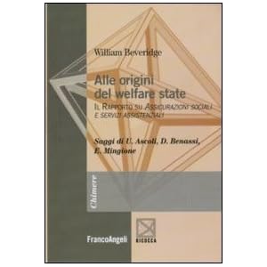 Alle origini del welfare state. Il rapporto su assicurazioni sociali e servizi assist