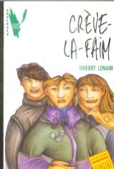 couverture de : Cr&egrave;ve-la-faim