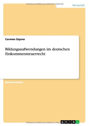 Download Bildungsaufwendungen im deutschen Einkommensteuerrecht