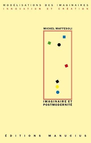 <a href="/node/15281">Imaginaire et postmodernité</a>