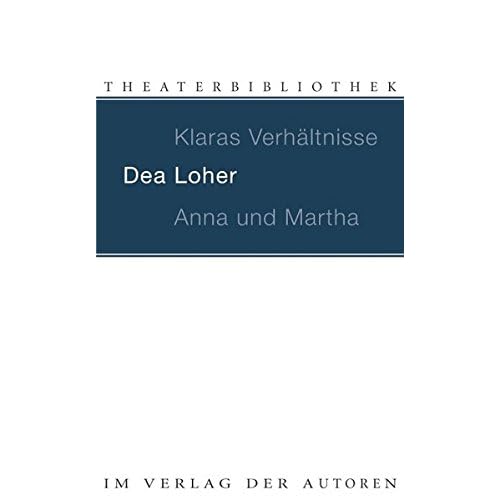 Klaras Verhältnisse / Anna und Martha