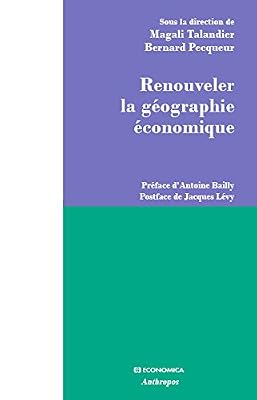 Renouveler la géographie économique