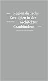 Image de Regionalistische Strategien in der Architektur Graubündens: von 1900 bis in die Gegenwart