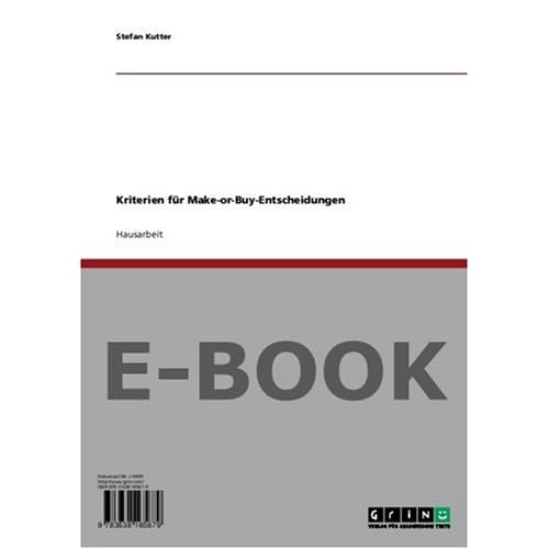 [PDF] Download Kriterien für Make-or-Buy-Entscheidungen Kostenlos