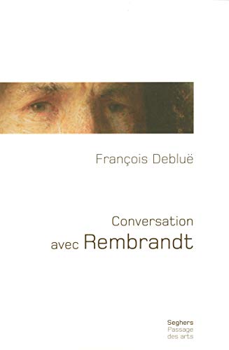 Download Conversation avec Rembrandt Download Conversation avec Rembrandt