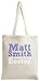 Produktbild Matt Smith Will Always Be My Doctor Tote Bag