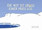 Die Not ist groß, einer muss los (Kalle Pinguin - Band 1) by 