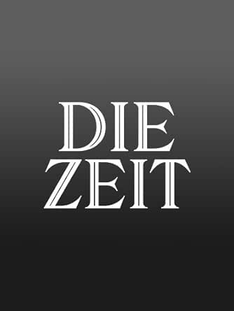 Die Zeit Amazon Co Uk Kindle Store