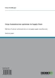 Omya Hustadmarmor optimizes its Supply Chain: Delivery of calcium carbonate slurry to european paper manufacturers (English Edition) by Simon Straßburger