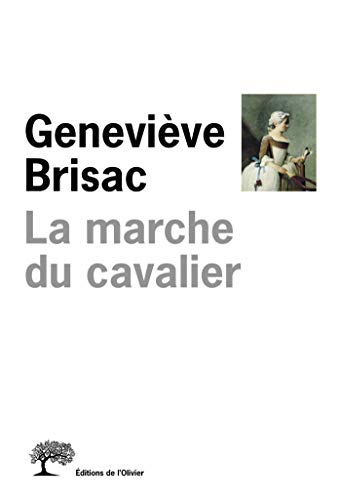 Télécharger La Marche du cavalier (OLIV. LIT.FR) Gratuit