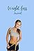 Produktbild Weight Loss Journal: Women's Weight-Loss/Meal Tracker/Weight Tracking/Workout Routine/More (6x9 120 Pages)