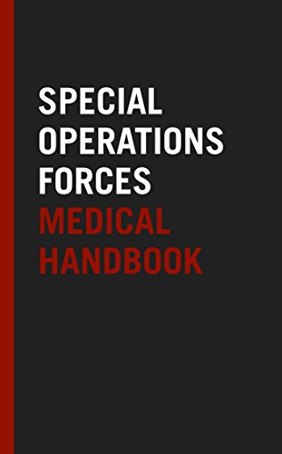 Télécharger Special Operations Forces Medical Handbook (English Edition) PDF Ebook En Ligne