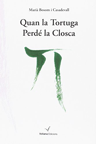 Preisvergleich Produktbild Quan la tortuga perdé la closca (Voliac, Band 9)