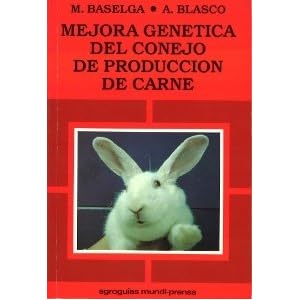 MEJORA GENÉTICA DEL CONEJO DE PRODUCCIÓN DE CARNE