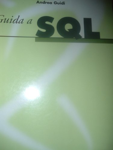 Guida a SQL. Con CD-ROM libro