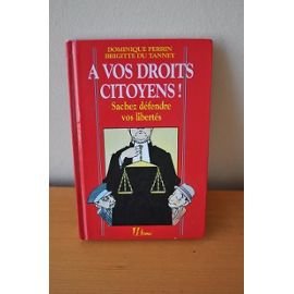 couverture de : A vos droits citoyens !