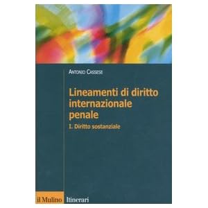 Lineamenti di diritto internazionale penale: 1 Lineamenti di diritto internazionale penale: 1