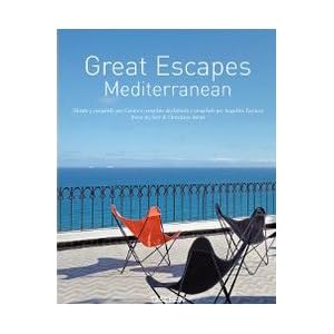 Great escapes Mediterranean. Ediz. italiana, spagnola e portoghese