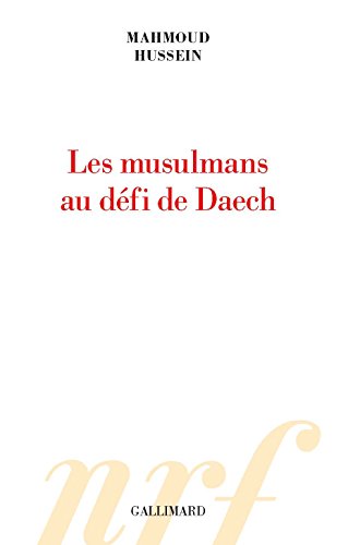 Les musulmans au défi de Daech francais Les musulmans au défi de Daech francais