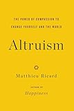 Cover zum Buch Altruism: The Power of Compassion to ...