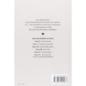 Non smettere di giocare. 50 + 1 idee per scoprire insieme tutte le sfumature del piac