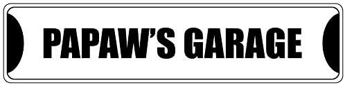 Papaw'S Garage Black 4 x 18 Aluminum METAL Novelty Street Sign