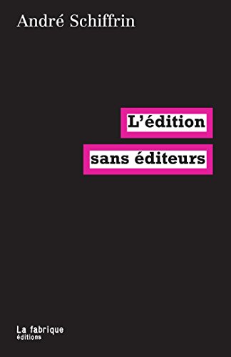 Download L'édition sans éditeur