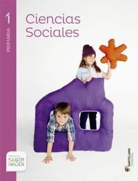 CIENCIAS SOCIALES 1 PRIMARIA SABER HACER