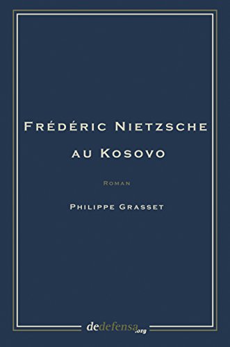 Book's Cover of FRÉDÉRIC NIETZSCHE AU KOSOVO: FN perdu et retrouvé