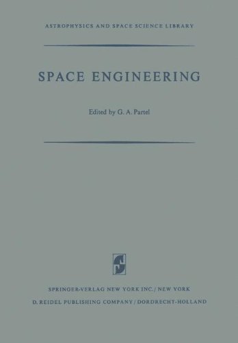 Space Engineering: Proceedings of the Second International Conference on Space Engineering: 15 (Astrophysics and Space Science Library)